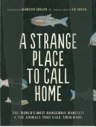 Marilyn Singer, Marilyn M. Singer, Ed Young - A Strange Place to Call Home