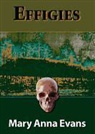 Mary Anna Evans, Cassandra Campbell - Effigies (Audiolibro)