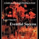 Leon Vincent - Leon Vincent's Eventful Success