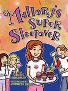 Laurie Friedman, Laurie B. Friedman, Jennifer Kalis - Mallory's Super Sleepover