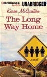 Karen McQuestion, Tanya Eby - The Long Way Home (Audio book)