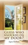 Agnes Korbani - Guess Who Knocked on My Door?