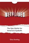 Gina Keating - Netflixed