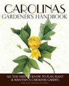 Toby Bost, Toby/ Polomski Bost, Bob Polomski - Carolinas Gardener's Handbook