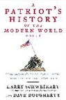 Schweikart Doug, Dave Dougherty, Larry Schweikart, Larry/ Dougherty Schweikart - A Patriot's History of the Modern World, Vol. I