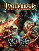 F. Wesley Schneider, . INSIGHT EDITIONS, F. Wesley Schneider, Amber E. Scott, Paizo Wesley Staff, Paizo Publishing... - Pathfinder Player Companion: Varisia, Birthplace of Legends