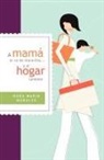 Hada Maria Morales, Hada María Morales - Mama Le Va De Maravilla... Y Al Hogar Tambien