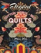 A01, Chong Ed. Kim, Rami Kim - Elegant Cotton Wool Silk Quilts