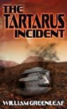 William Greenleaf - The Tartarus Incident