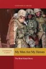 Nathaniel Helms, Nathaniel R. Helms - My Men Are My Heroes