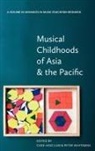 Chee-Hoo Lum, Peter Whiteman - Musical Childhoods of Asia and the Pacific (Hc)