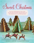 Sharon Bowers, David Bowers, David Bowers - A Very Candy Christmas: Recipes and Projects for Parents and Children