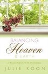 Julie Koon - Balancing Heaven and Earth