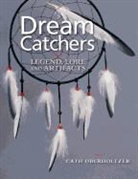 Cath Oberholtzer - Dream Catchers