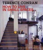 Terence Conran - How to Live in Small Spaces