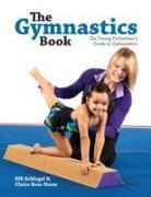 Claire Ross Dunn, Schlegel Elfi, Elfi Schlegel, Elfi Dunn Schlegel - Gymnastics Book
