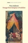 Perry Anderson - Passages from Antiquity to Feudalism