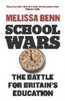 Melissa Benn, Benn Melissa - School Wars