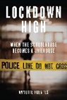 Annette Fuentes, Fuentes Annette - Lockdown High