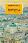 Roberto Schwarz, Schwarz Roberto, Francis Mulhern, Francis Mulhern, Mulhern Francis - Two Girls
