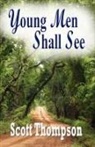 Scott Thompson - Young Men Shall See