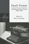 Robert Alexander - Family Portrait: American Prose Poetry 1900 - 1950