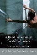 Tzveta Sofronieva - A Hand Full of Water