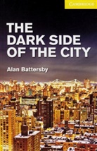 Alan Battersby - The Dark Side of the City