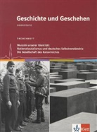 Jessic Fechner, Ing Langhans, Michael Sauer, Michae Sauer - Geschichte und Geschehen, Themenheft: Geschichte und Geschehen Oberstufe. Wurzeln unserer Identität: Nationalsozialismus und deutsches Selbstverständnis