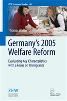 Thomas Walter, Thomas Chr. Walter, Thomas Christian Walter - Germany's 2005 Welfare Reform