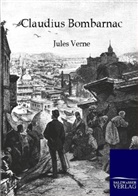 Jules Verne - Claudius Bombarnac