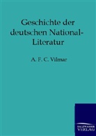 A F C Vilmar, A. F. C. Vilmar, August Fr. Chr. Vilmar - Geschichte der deutschen National-Literatur