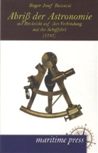 Roger Josef Boscovic, Rogerius J. Boscovich - Abriß der Astronomie mit Rücksicht auf ihre Verbindung mit der Schiffahrt (1787)