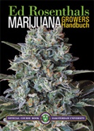 Ed Rosental, Ed Rosenthal - Marijuana Growers Handbuch