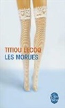 Titiou Lecoq, Titiou (1980-....) Lecoq, Lecoq-T, Titiou Lecoq - Les morues