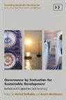 Michal Martinuzzi Sedlacko, Michal/ Marinuzzi Sedlacko, Andre Martinuzzi, Michal Sedlacko - Governance By Evaluation for Sustainable Development