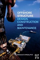 Mohamed El Reedy, EL REEDY MOHAMED A, Mohamed El-Reedy, Mohamed A. El-Reedy, Mohamed A. (Structural Consultant Engine El-Reedy, Mohamed A. (Structural Consultant Engineer El-Reedy... - Offshore Structures