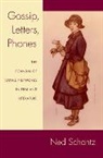 Ned Schantz - Gossip, Letters, Phones