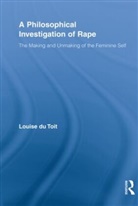 Louise du Toit, Louise (Stellenbosch University Du Toit, Louise Du Toit - Philosophical Investigation of Rape