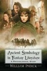William Indick - Ancient Symbology in Fantasy Literature