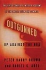 Daniel G. Abel, BROWN, Peter Harry Brown, Peter Harry/ Abel Brown, Phillip Brown - Outgunned
