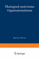 Matthias Winter - Ökologisch motiviertes Organisationslernen