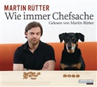 Martin Rütter, Martin Rütter - Wie immer Chefsache, 5 Audio-CDs (Audio book)