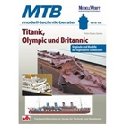 Peter Davies-Garner - Titanic, Olympic und Britannic