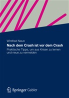 Winfried Neun - Nach dem Crash ist vor dem Crash
