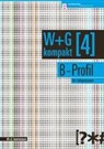 Compendio Autorenteam - W&G kompakt. Band 4 für Lehrpersonen, B-Profil