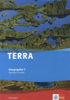 TERRA Geographie, Ausgabe Gymnasium Sachsen: TERRA Geographie 7. Ausgabe Sachsen Gymnasium