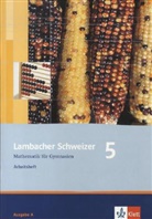 Lambacher-Schweizer, Ausgabe A, Neubearbeitung: Lambacher Schweizer Mathematik 5. Allgemeine Ausgabe