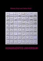 Galina Skryl, Nikola Skryl, Nikolay Skryl - Kongruentes Universum