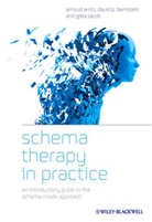 a Arntz, Arnou Arntz, Arnoud Arntz, Arnoud (Medical Clinical &amp; Expermintal Psyc Arntz, Arnoud (Medical Clinical &amp; Expermintal Psych) Arntz, Arnoud Bernstein Arntz... - Schema Therapy in Practice